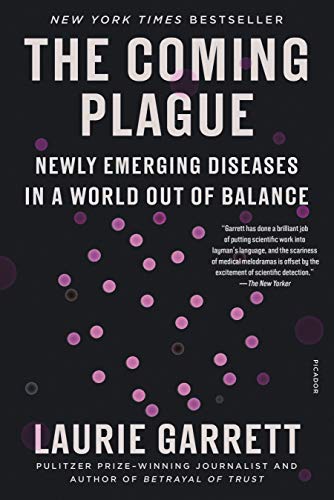 Coming Plague: Newly Emerging Diseases in a World Out of Balance von Picador USA